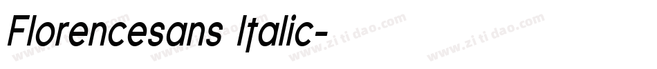Florencesans Italic字体转换